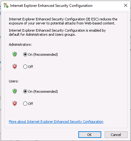 IE Enhanced Security Configuration Dialog box with configuration set to on